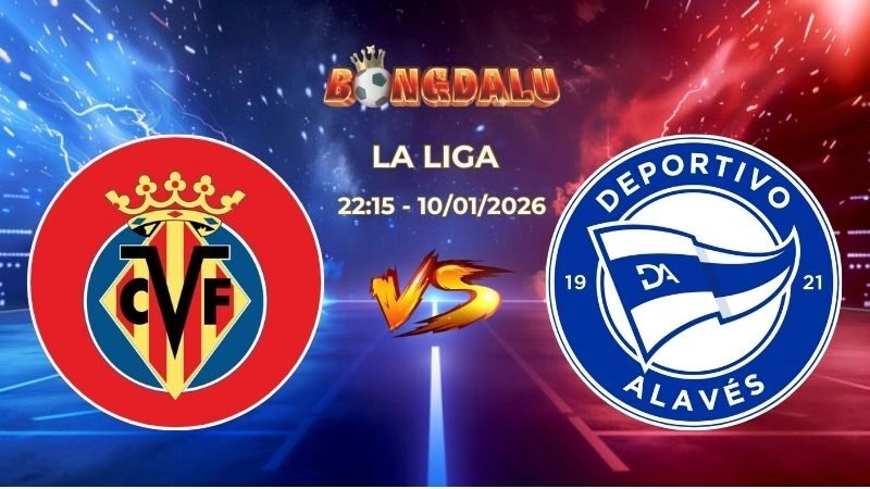 Soi Kèo Villarreal vs Alaves 22h15 Ngày 10/01/2026 – Vòng 19 La Liga